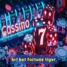 brl bet fortune tiger